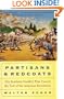 Partisans and Redcoats : The Southern Conflict That Turned the Tide of the American Revolution