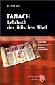 TANACH - Lehrbuch der jüdischen Bibel