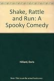 Shake, rattle and run : a spooky comedy