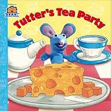 Tutters Tea Party with Finger Puppets (Bear in the Big Blue House (Board Books Simon & Shuster))
