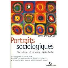 Portraits Sociologiques : Dispositions et variations individuelles
