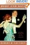 Body And Soul: The Making Of American Modernism: Art, Music And Letters In The Jazz Age 1919-1926