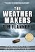 The Weather Makers