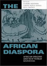 The African Diaspora: African Origins and New World Identities