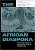 The African Diaspora: African Origins and New World Identities