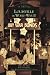 Louisville in World War II (KY) (Images of America)