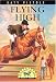 Flying High (Pistole, Katy, Sonrise Farm Series, Bk. 3.) (Pistole, Katy, Sonrise Farm Series, Bk. 3.)