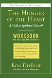 The Hunger of the Heart: A Call to Spiritual Growth: A Daily Workbook for Use in Groups (Breath of Life)