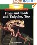 Frogs and Toads and Tadpoles, Too (Rookie Read-About Science)