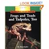 Frogs and Toads and Tadpoles, Too (Rookie Read-About Science)
