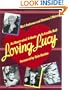 Loving Lucy: An Illustrated Tribute to Lucille Ball