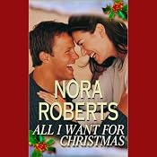 All I Want for Christmas | [Nora Roberts]