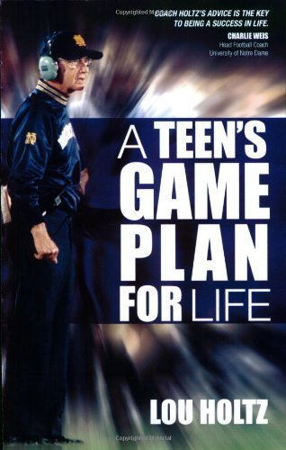 A Teen's Game Plan for Life