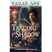 Tracing the Shadow (Alchymist's Legacy)
