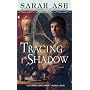 Tracing the Shadow (Alchymist's Legacy)