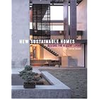 New Sustainable Homes: Designs for Healthy Living by James Grayson Trulove