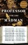 Professor & The Madman