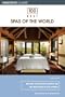 100 Best Spas of the World, 3rd (100 Best Series)