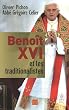 Beno�t XVI et les traditionalistes