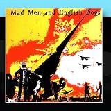 Mad Men and English Dogs