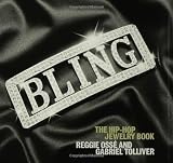 Bling: The Hip-Hop Jewelry Book