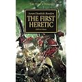 The Horus Heresy: The First Heretic