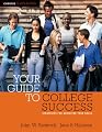Your Guide to College Success: Strategies for Achieving Your Goals, Concise Edition (with CengageNOW Printed Access Card)