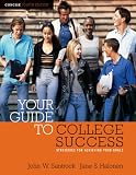 Thomson Advantage Books: Your Guide to College Success: Strategies for Achieving Your Goals, Concise Edition (with ThomsonNOW? Instant Access Code) (Thomson Advantage Books)