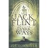 Jack Flint and the Dark Ways (Jack Flint, Book 3)