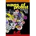 Waves of Protest: Social Movements Since the Sixties (People, Passions, and Power: Social Movements, Interest Organizations, and the P)