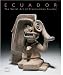 Ecuador: The Secret Art of Precolumbian Ecuador