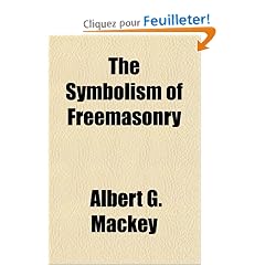 The Symbolism of Freemasonry