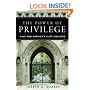 The Power of Privilege: Yale and America's Elite Colleges