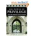 The Power of Privilege: Yale and America's Elite Colleges