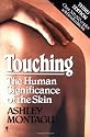 Touching: Human Significance of the Skin