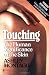 Touching: The Human Significance of the Skin