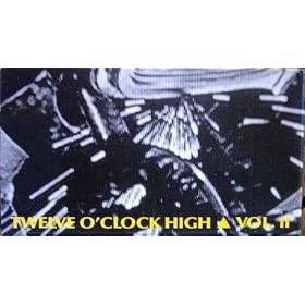 Twelve O'Clock High - Volume II