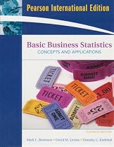 Basic Business Statistics: International Version: Concepts and Applications