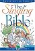 The Singing Bible (Heritage Builders)