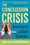 The Concussion Crisis: Anatomy of a Silent Epidemic