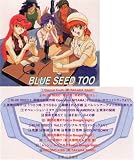 Blue Seed Too