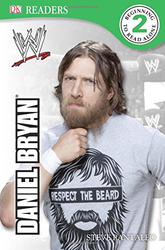 DK Reader Level 2:  WWE Daniel Bryan (DK Readers: Level 2)