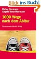 1000 Wege nach dem Abitur: So entscheide ich mich richtig