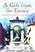 A Gift from the Enemy: Childhood Memories of Wartime Italy