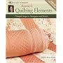 Joanie's Quilting Elements: 7 Simple Steps to Navigate and Stitch (Quilter's Workshop)