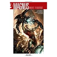 Magnus, Robot Fighter Volume 1 (9781595826046): Jim Shooter, Bill Reinhold, Wes Dzioba