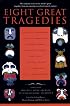 Eight Great Tragedies