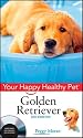 Golden Retriever: Your Happy Healthy Pet
