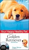 Golden Retriever: Your Happy Healthy Pet