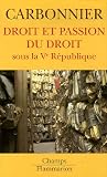 Revue Flammarion  / Droit et passion du droit : Sous la Ve République